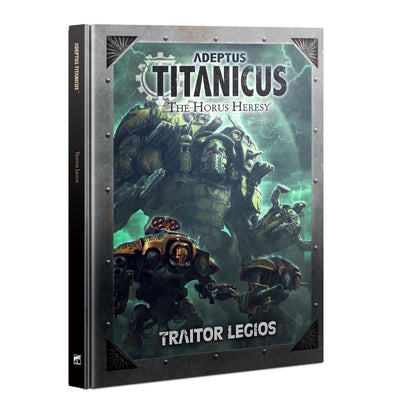 Adeptus Titanicus: Traitor Legios (English)