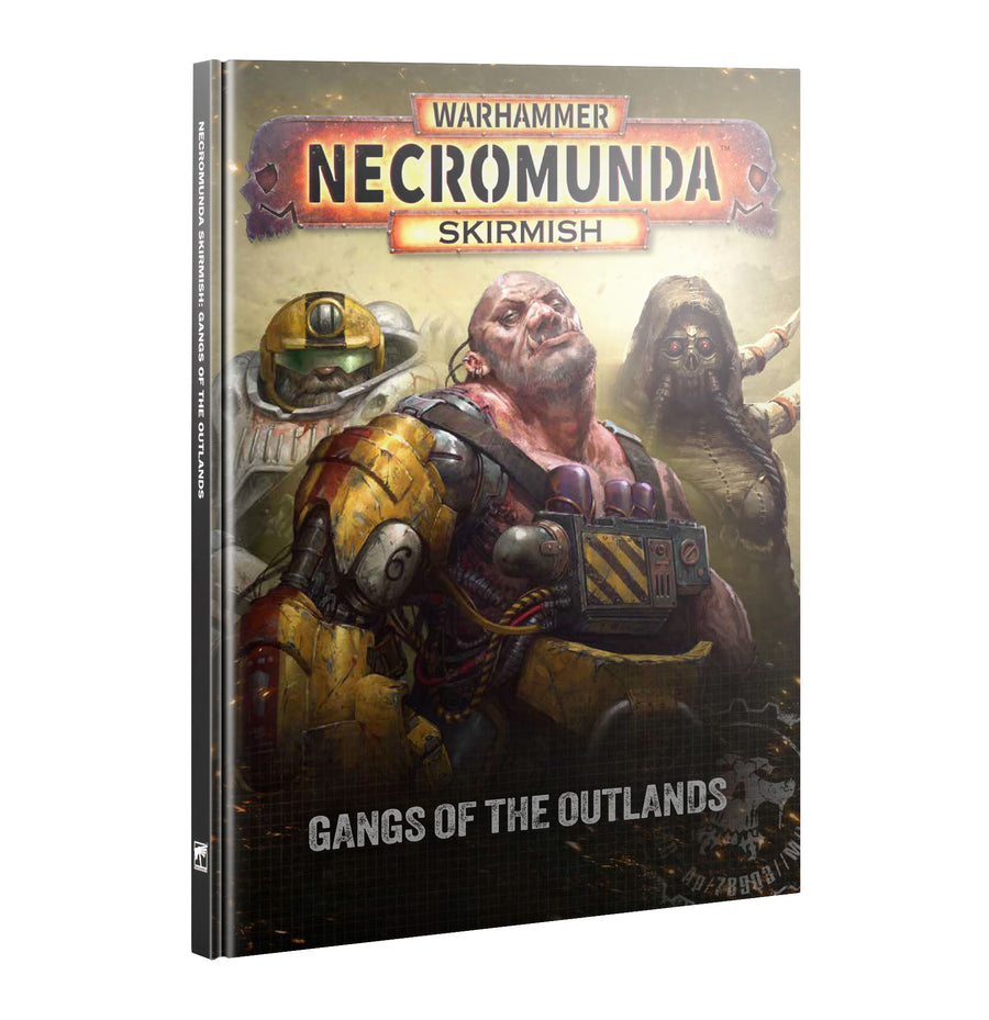 Gangs of The Outlands – Necromunda Sourcebook